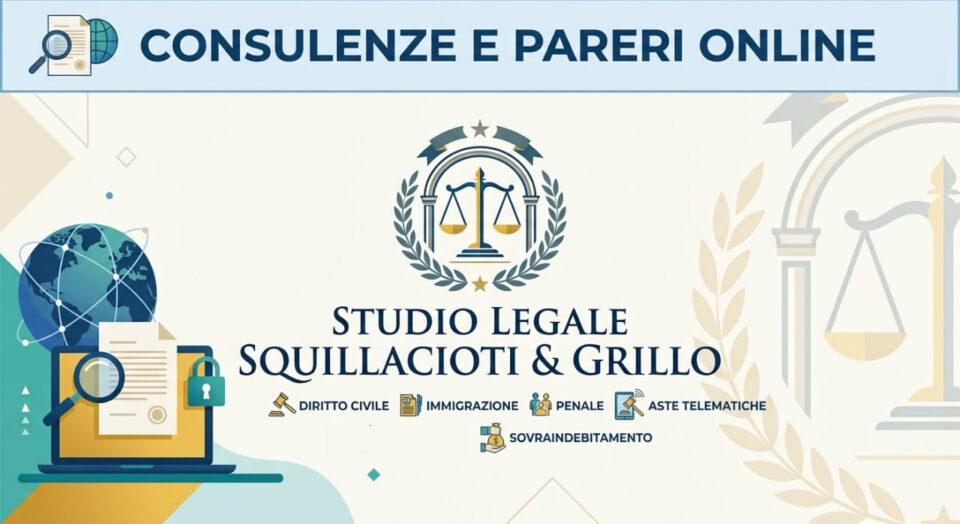 Consulenze e pareri online dello Studio Legale Squillacioti & Grillo